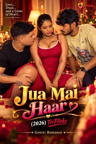 Jua Mai Haar (2026) Hindi  Triflicks Short Film