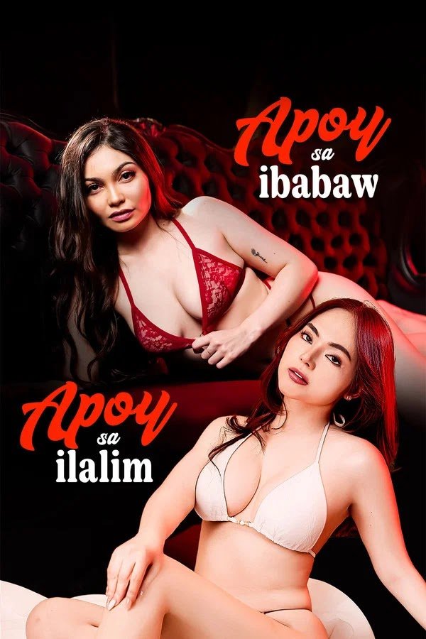 Apoy Sa Ibabaw, Apoy Sa Ilalim (2026) Filipino Adult Movie