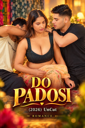 Do Padosi (2026) Hindi Adult Short Film